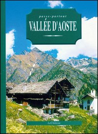 VALLEE D'AOSTE di PASSE-PARTOUT