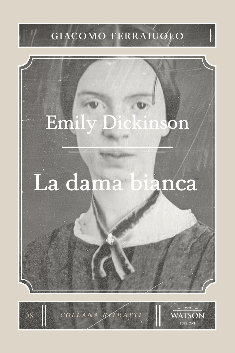 Emily Dickinson. La dama bianca