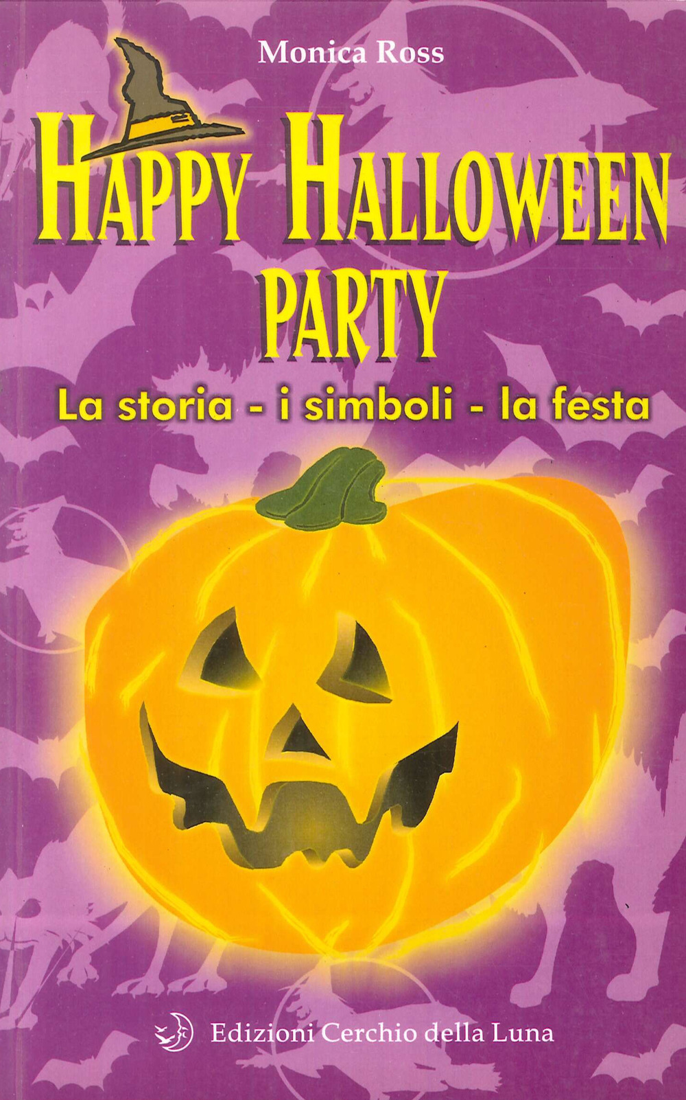 Happy Halloween party. La storia, i simboli, la festa