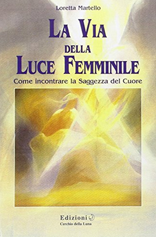 La via della luce femminile