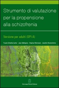 Strumento di valutazione per la propensione alla schizofrenia