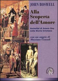 Alla scoperta dell'amore. Archetipi di amore gay nella storia cristiana