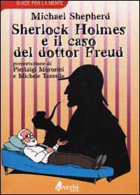 Sherlock Holmes e il caso del dottor Freud