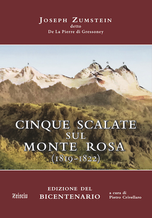 Cinque viaggi alle vette del Monte Rosa (1819-1822)