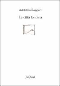 La città lontana