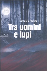 Tra uomini e lupi