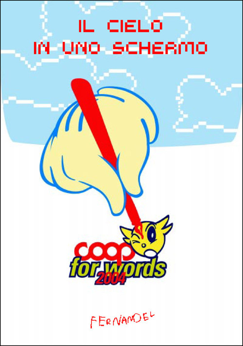 Il cielo in uno schermo. Coop for words 2004