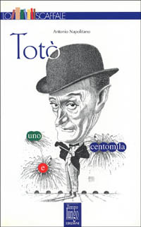 Totò, uno e centomila