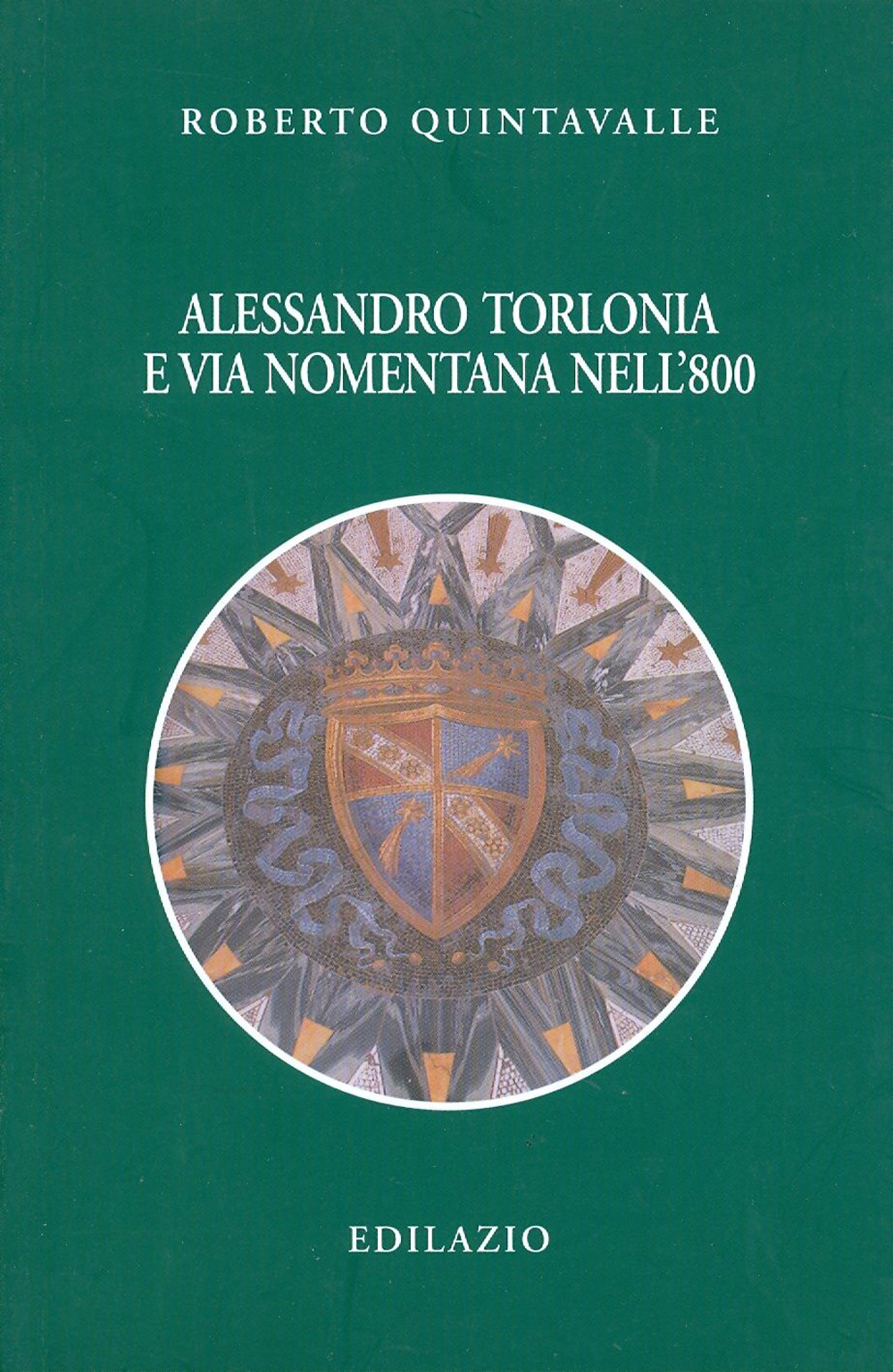 Alessandro Torlonia e via Nomentana nell'Ottocento