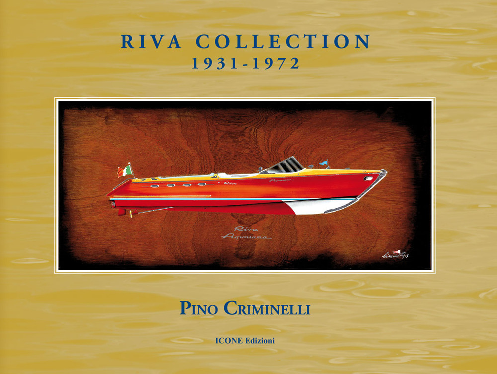 Riva collection 1931-1972