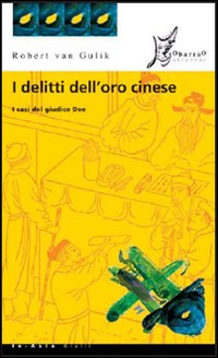 I delitti dell'oro cinese