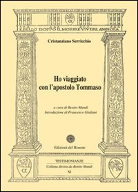 Ho viaggiato con l'apostolo Tommaso