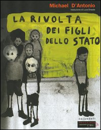 La rivolta dei figli dello Stato