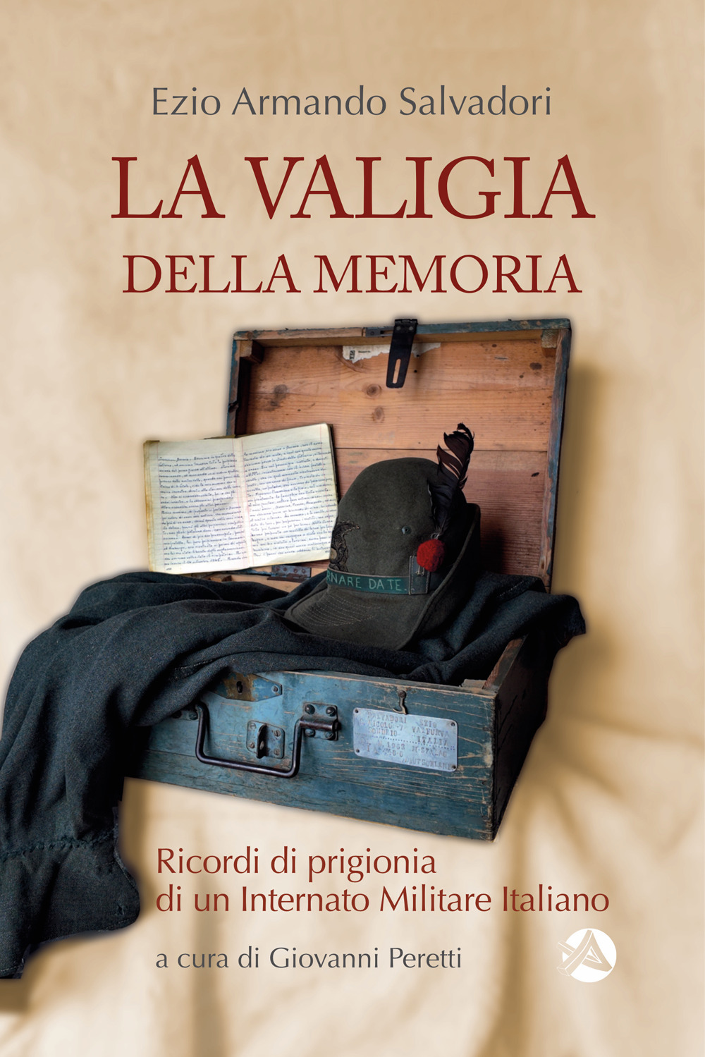 La valigia della memoria. Ricordi di prigionia di un internato militare italiano