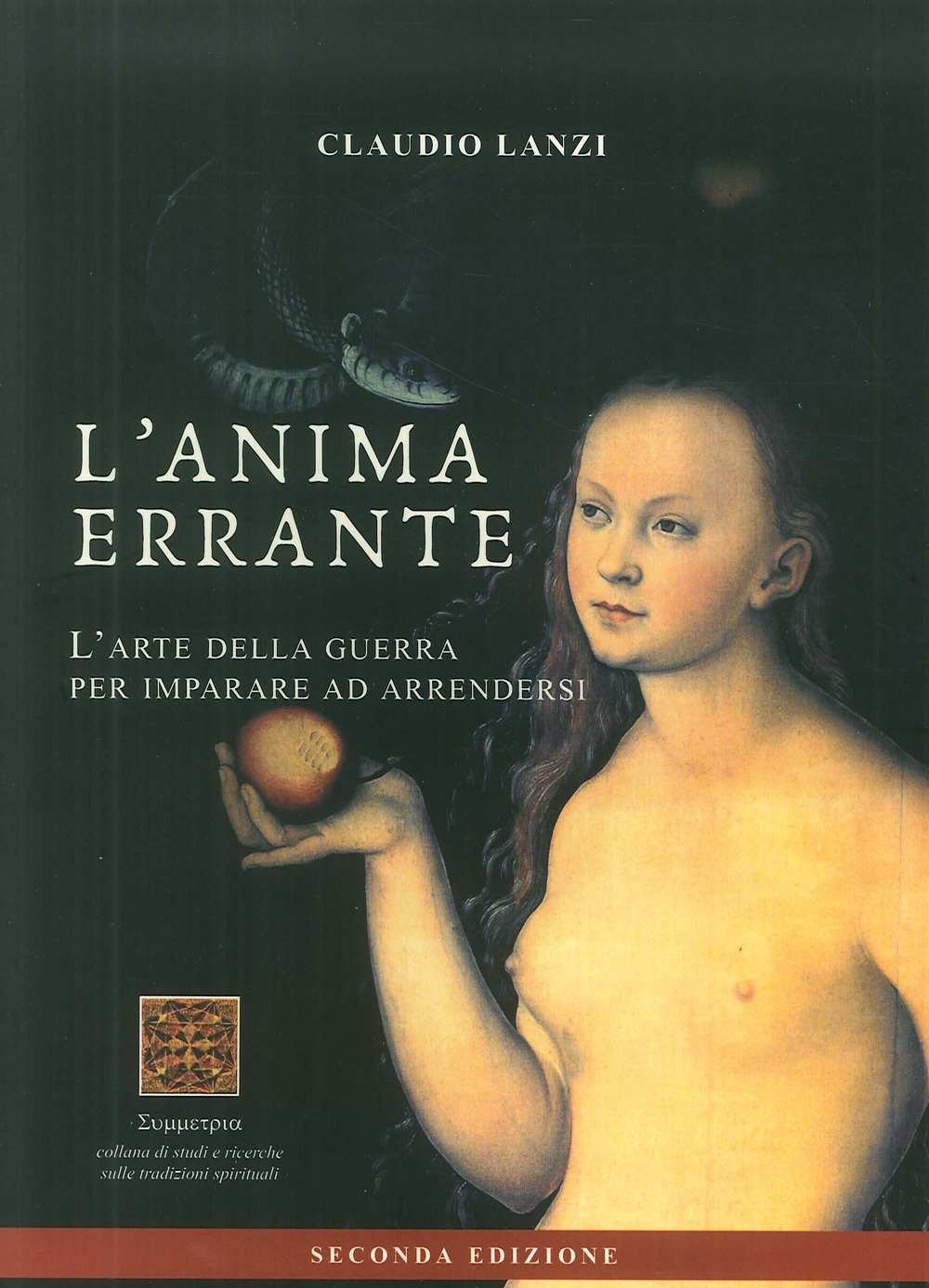 L'anima errante. L'arte della guerra per imparare ad arrendersi