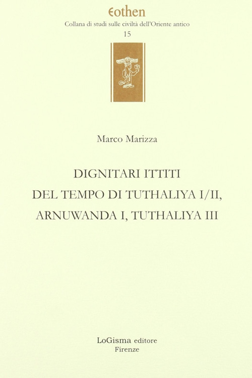 Dignitari ittiti del tempo di Tuthaliya I/II, Arnuwanda I, Tuthaliya III