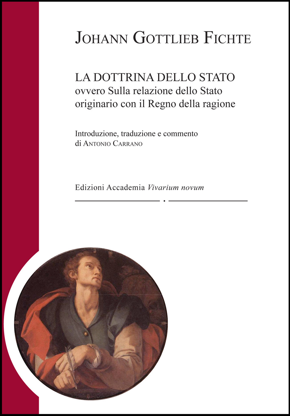 La dottrina dello Stato. Ovvero sulla relazione dello Stato originario con il regno della ragione. Ediz. per la scuola