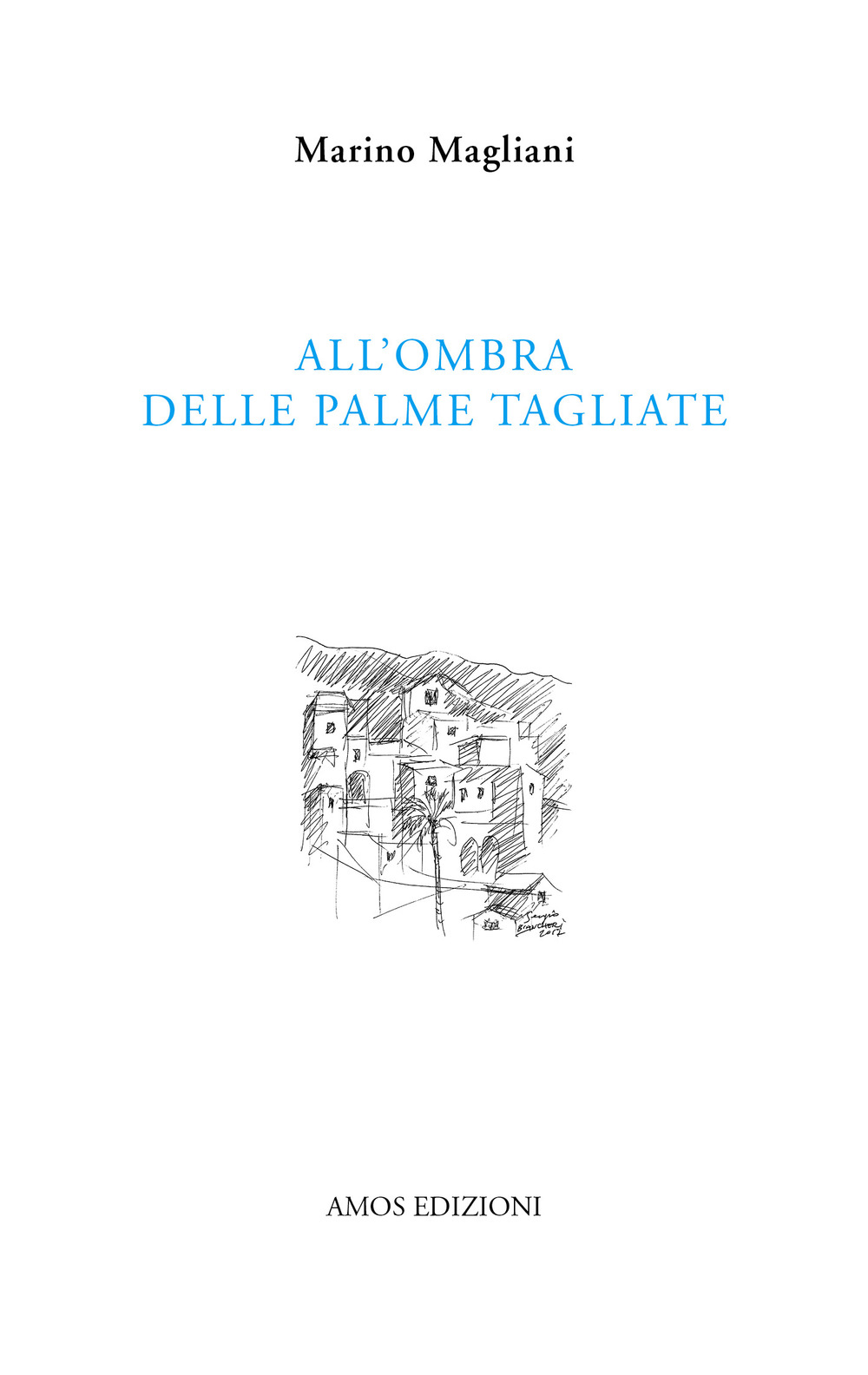 All'ombra delle palme tagliate