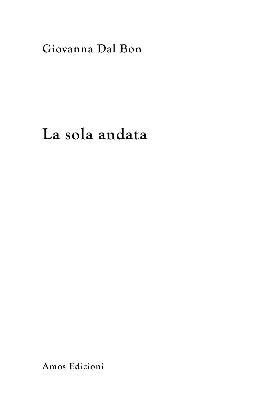 La sola andata