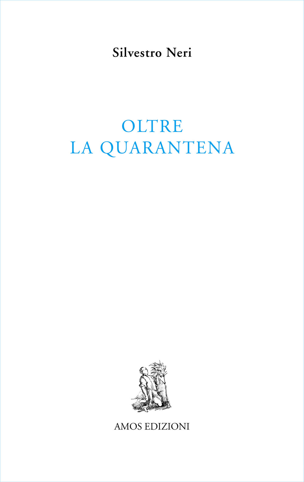 Oltre la quarantena