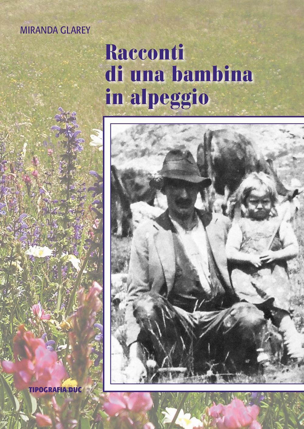 Racconti di una bambina in alpeggio