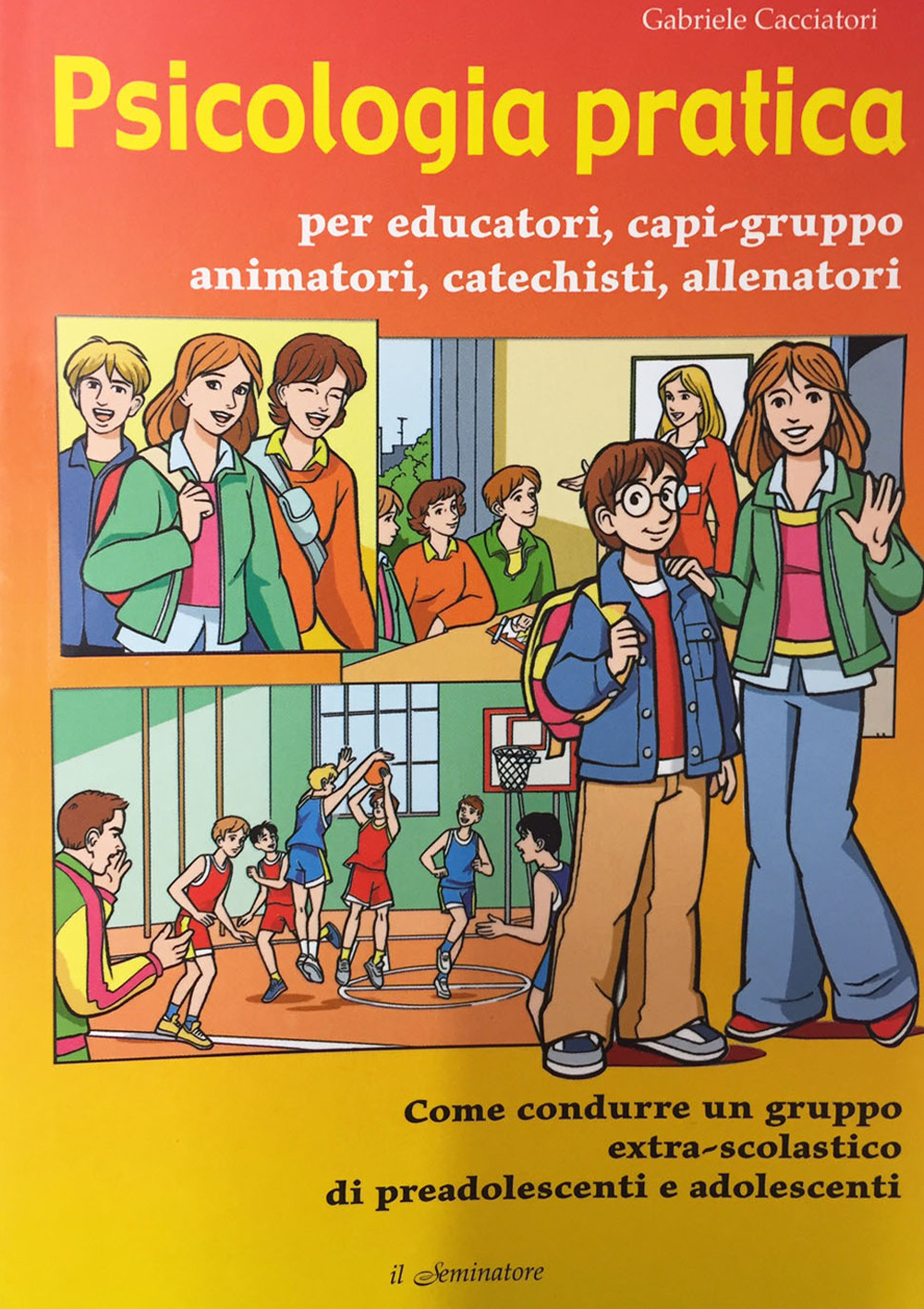 Psicologia pratica per educatori capi-gruppo