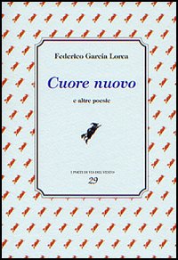 Cuore nuovo e altre poesie