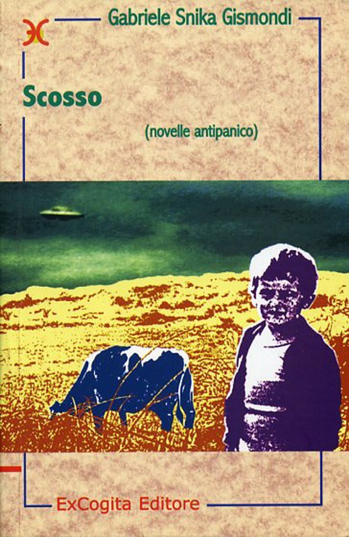 Scosso. Novelle antipanico