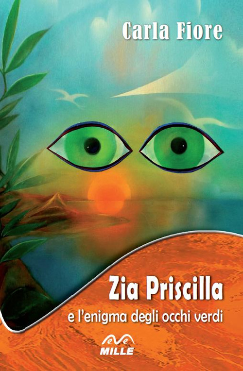 Zia Priscilla e l'enigma degli occhi verdi