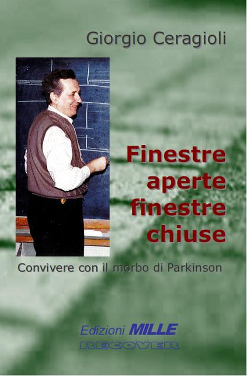 Finestre aperte finestre chiuse. Convivere con il morbo di Parkinson