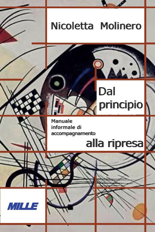 Dal principio. Manuale informale di accompagnamento alla ripresa