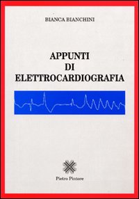 Appunti di elettrocardiografia