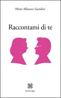 Raccontami di te