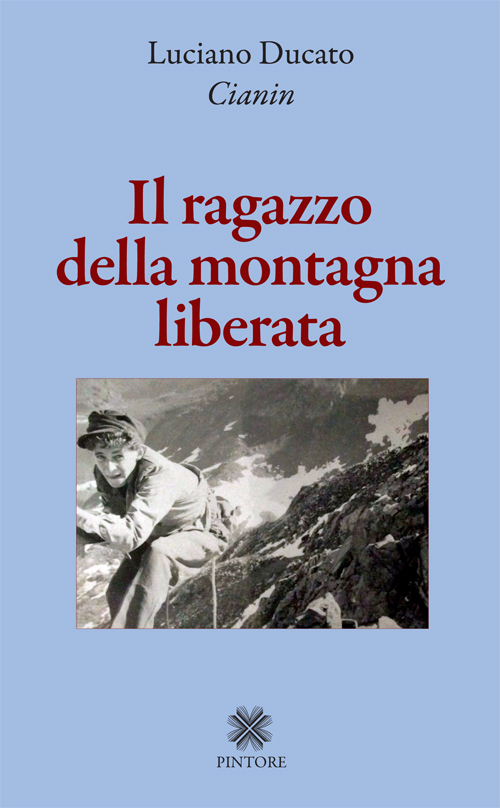 Il ragazzo della montagna liberata