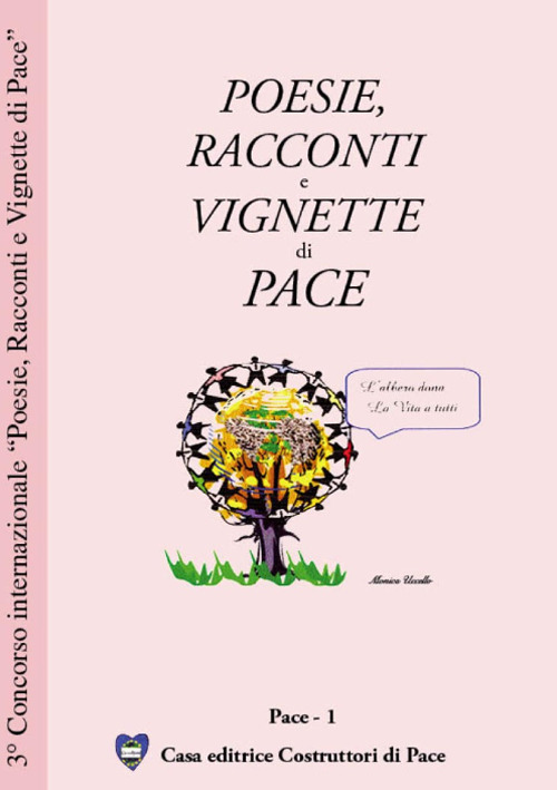 Poesie, racconti e vignette di pace 2007