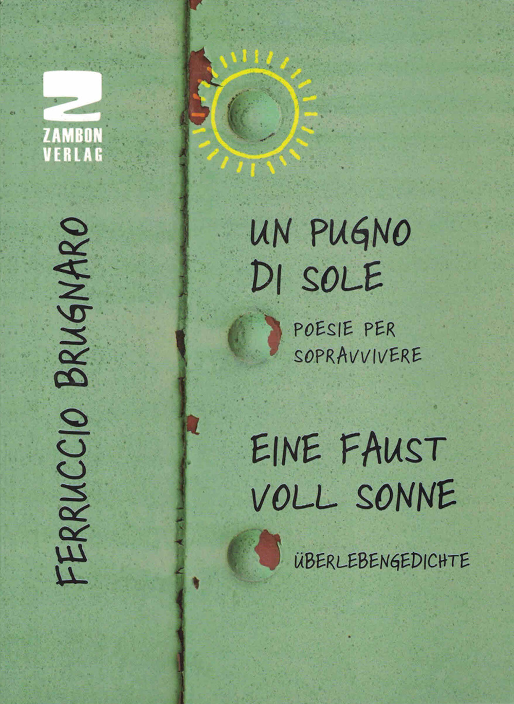 Un pugno di sole. Poesie per sopravvivere