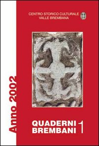 Quaderni brembani (2002). Vol. 1