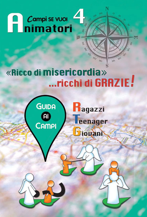 Ricco di misericordia.... Vol. 4: Animatori