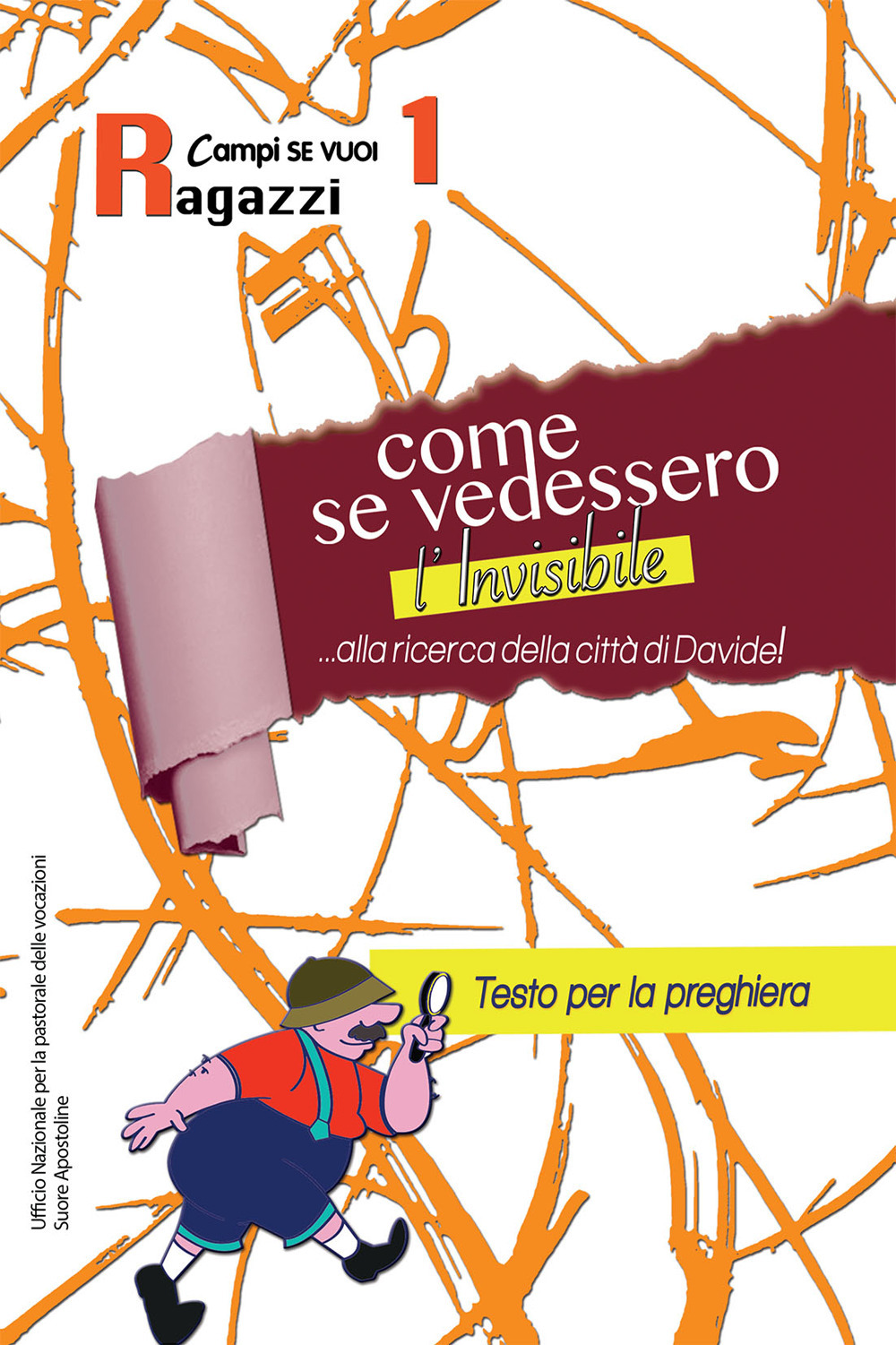 Come se vedessimo l'invisibile. Vol. 1: Ragazzi