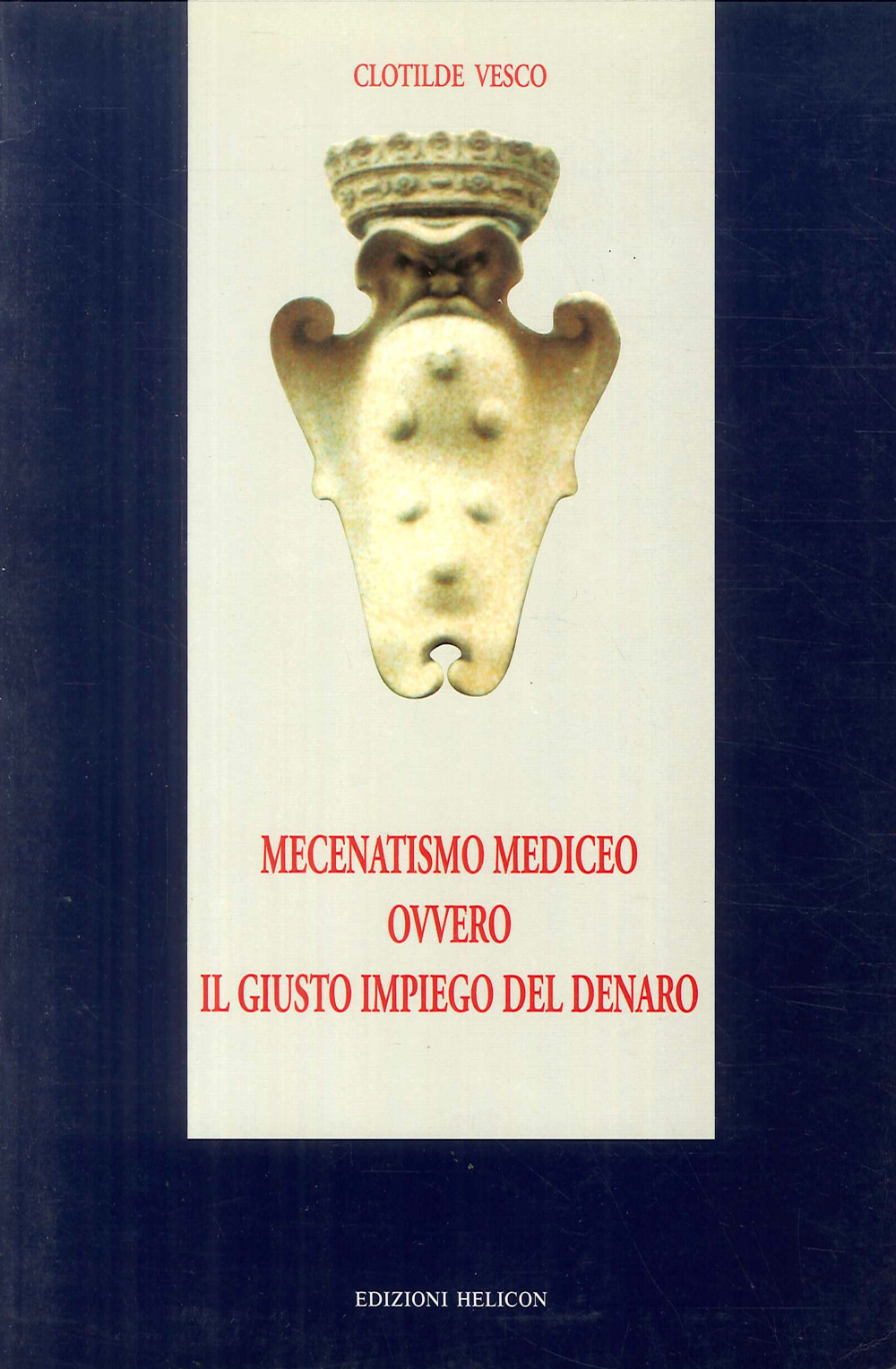 Mecenatismo mediceo ovvero il giusto impiego del denaro