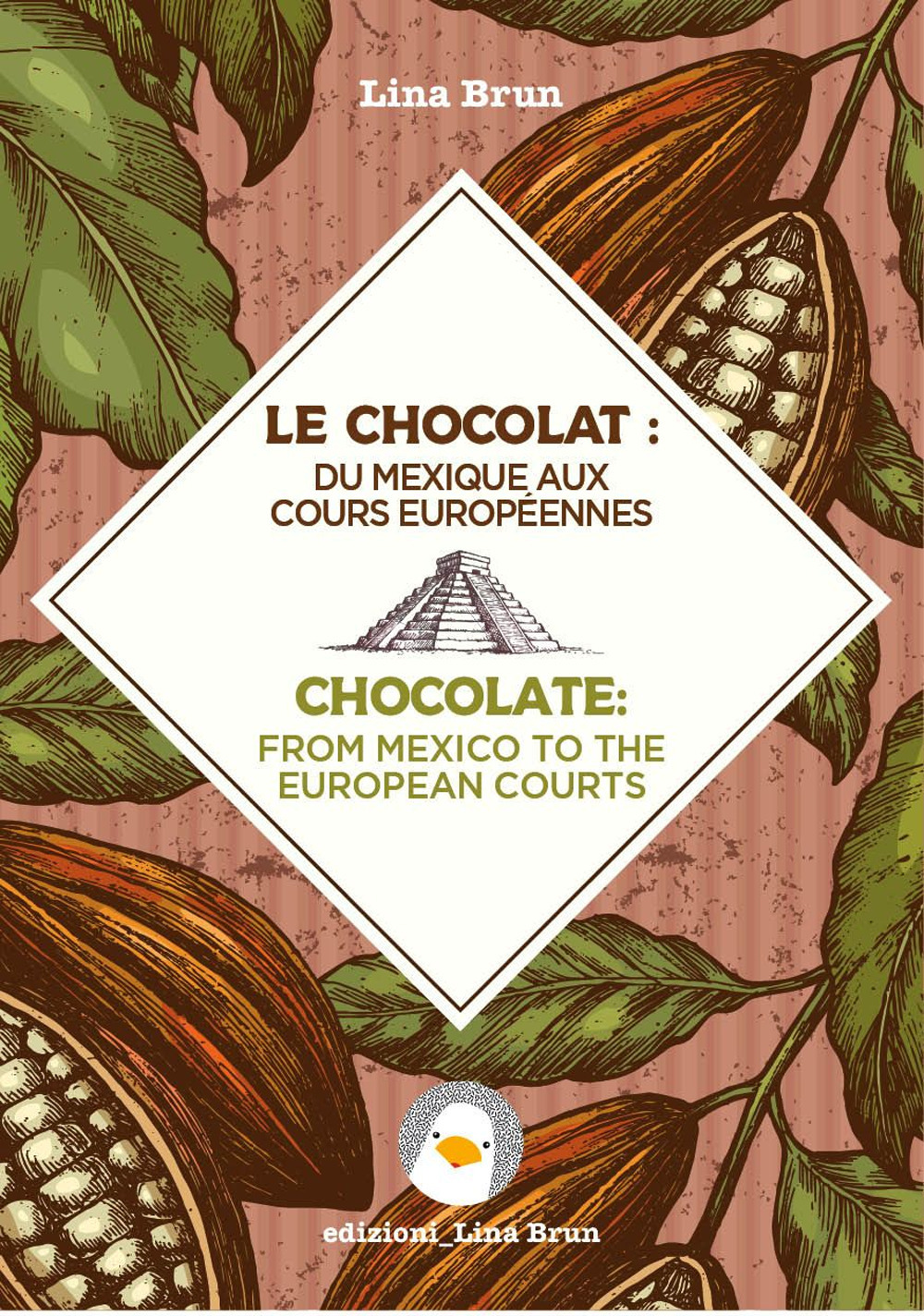 Chocolate: from Mexico to the European courts-Il cioccolato: dal Messico alle corti europee
