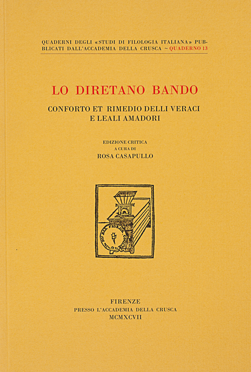 Lo diretano bando. Conforto et rimedio delli veraci e leali amadori