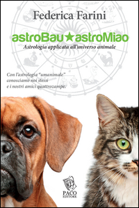 Copertina di: Astrobau & astromiao. Astrologia applicata all'universo animale