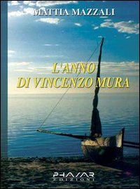 L'anno di Vincenzo Mura