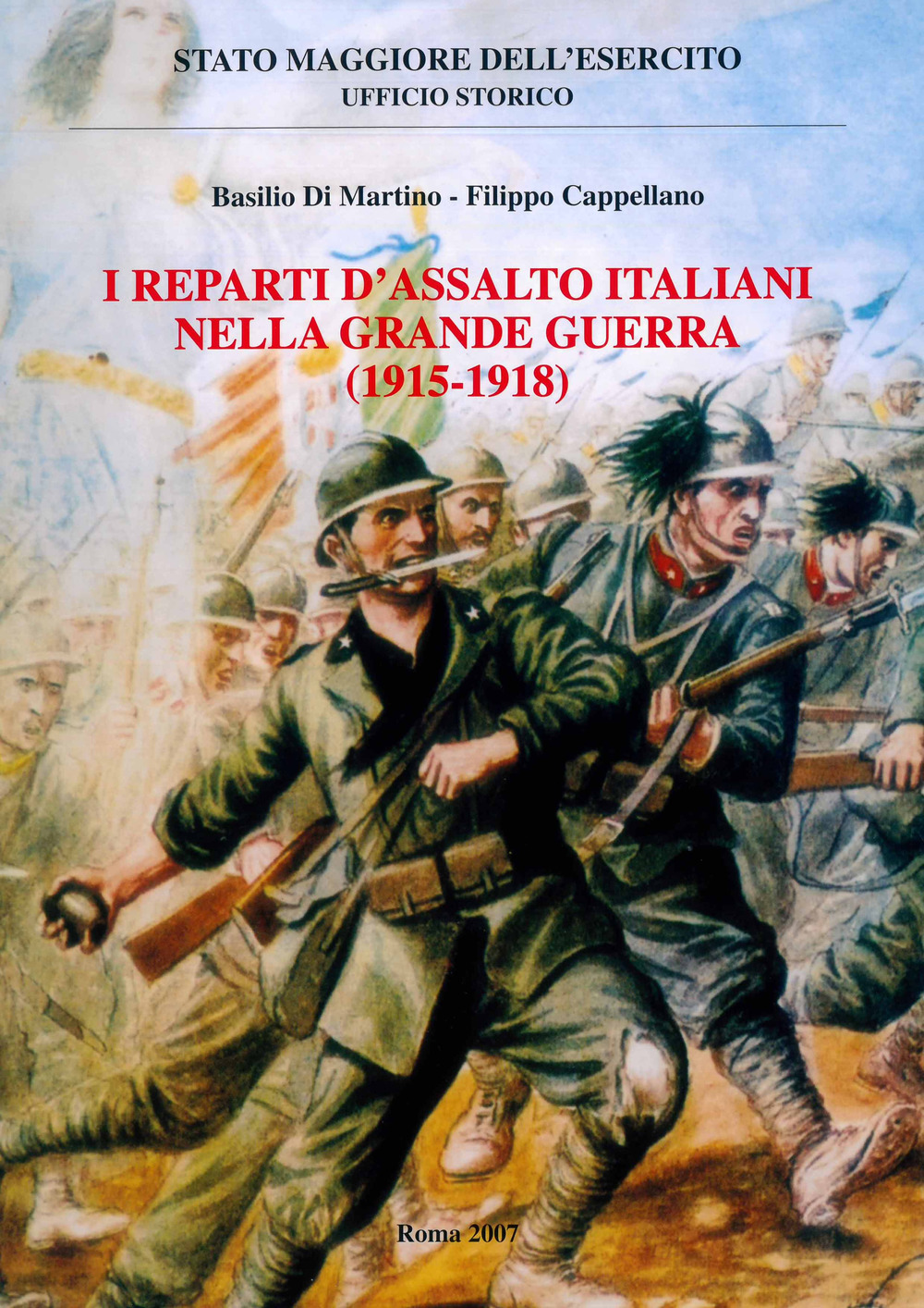 I reparti d'assalto italiani nella grande guerra (1915-1918)