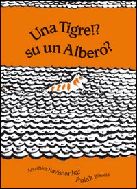 Una tigre!? Su un albero?