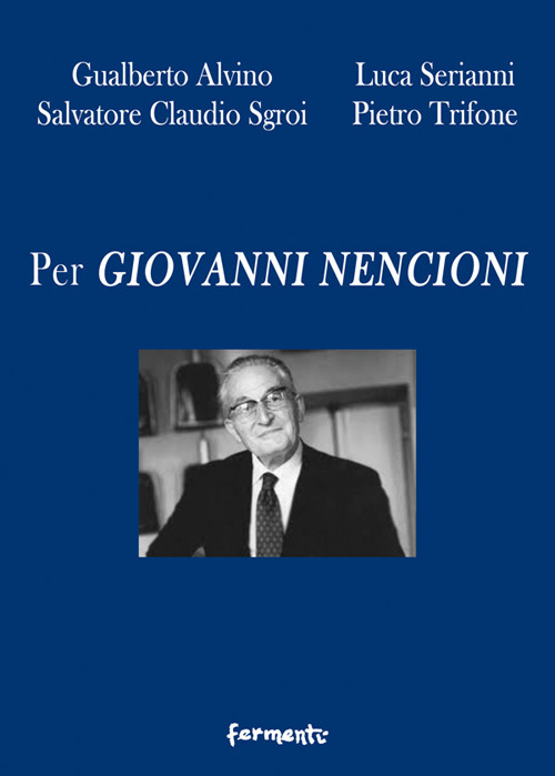 Per Giovanni Nencioni