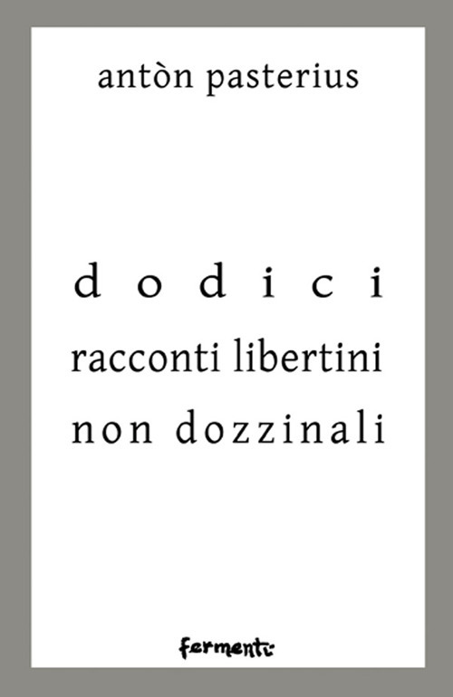 Dodici racconti libertini non dozzinali