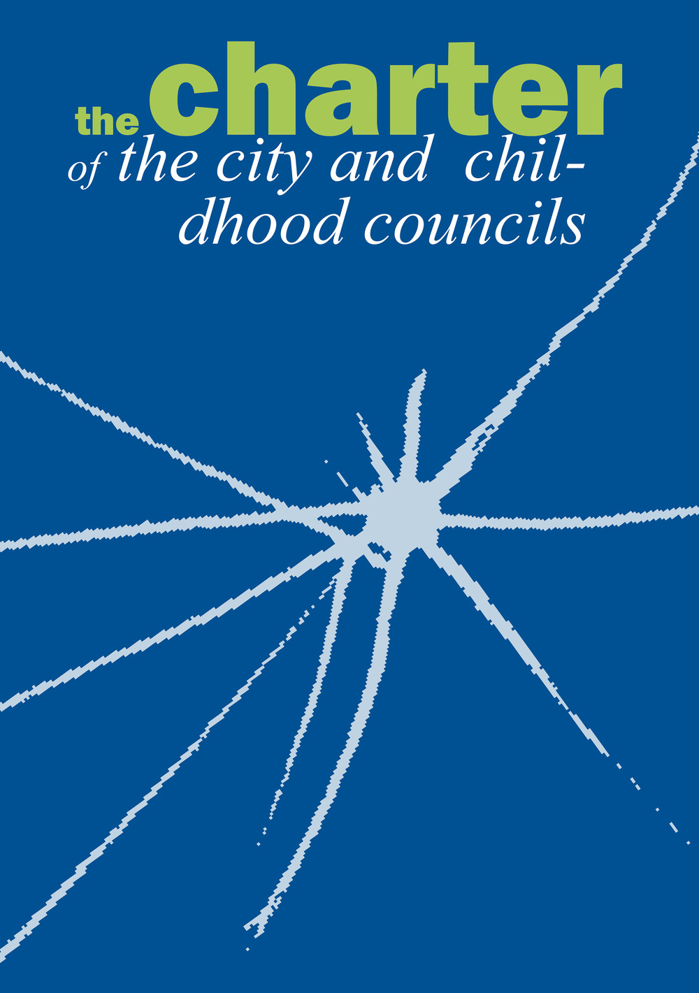 The charter of the city and childhood councils
