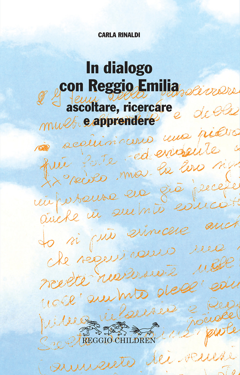 In dialogo con Reggio Emilia. Ascoltare, ricercare e apprendere